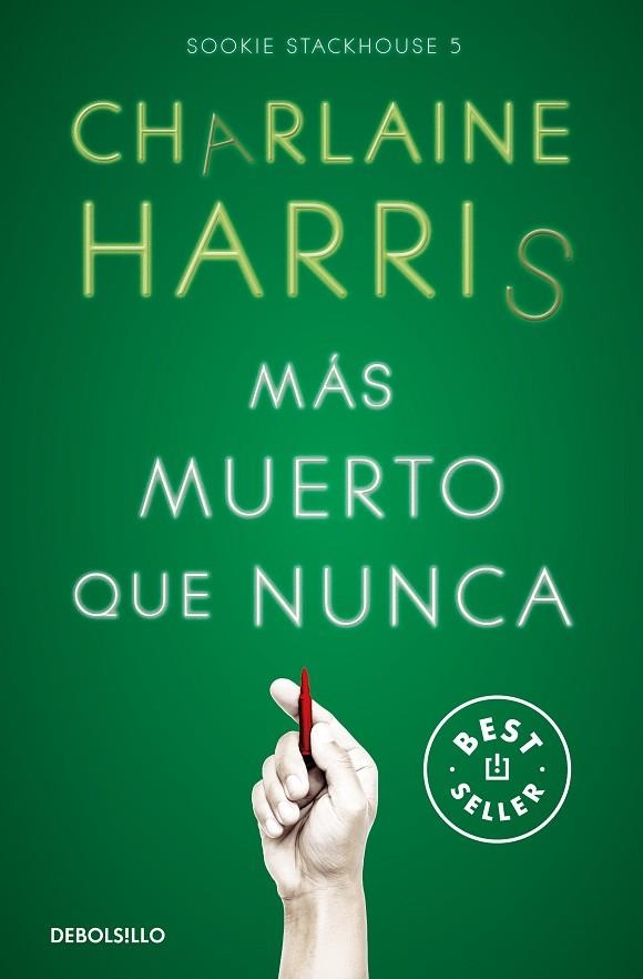 MÁS MUERTO QUE NUNCA. SOOKIE STACKHOUSE 5 | 9788466371070 | HARRIS, CHARLAINE