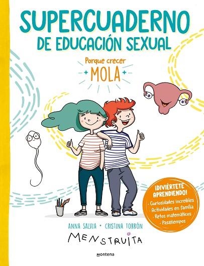 SUPERCUADERNO DE EDUCACIÓN SEXUAL. PORQUE CRECER MOLA: PASATIEMPOS, CURIOSIDADES INCREÍBLES, ACTIVIDADES EN FAMILIA | 9788419501165 | TORRÓN (MENSTRUITA), CRISTINA / SALVIA, ANNA