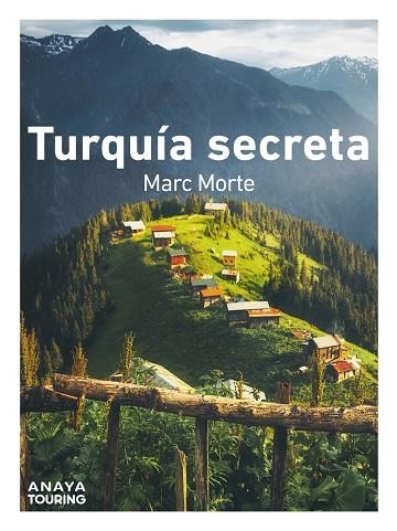 TURQUÍA SECRETA | 9788491586012 | MORTE USTARROZ, MARC AITOR