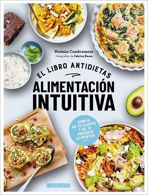 ALIMENTACIÓN INTUITIVA. EL LIBRO ANTIDIETAS | 9788419436658 | COMBREMONT, NOÉMIE