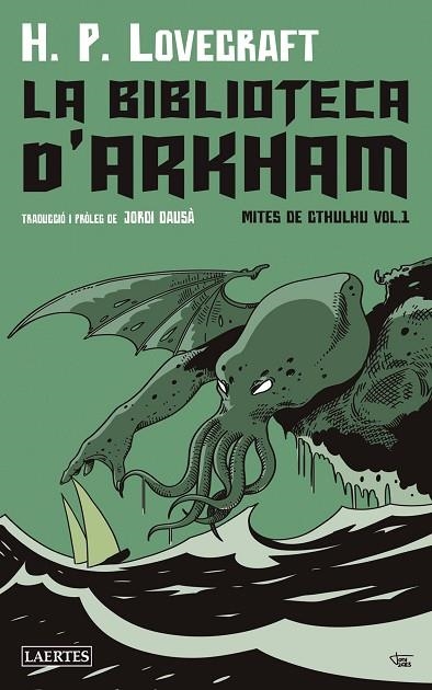 LA BIBLIOTECA D'ARKAHAM  MITES DE CTHULHU VOL.1 | 9788419676153 | LOVECRAFT, HOWARD PHILLIPS