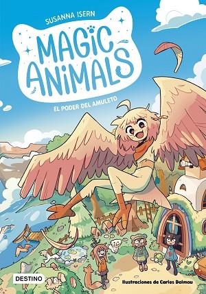 EL PODER DEL AMULETO MAGIC ANIMALS 1. | 9788408271833 | ISERN, SUSANNA / DALMAU, CARLES