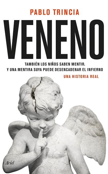 VENENO UNA HISTORIA REAL | 9788434436220 | TRINCIA, PABLO