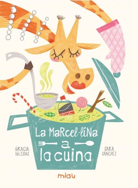 LA MARCEL·LINA A LA CUINA | 9788418753312 | IGLESIAS LODARES, GRACIA