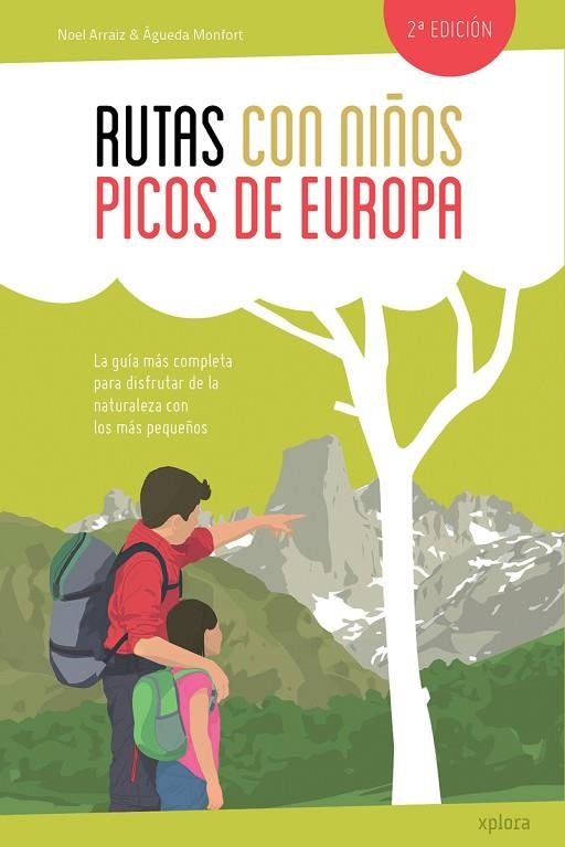 RUTAS CON NIÑOS EN LOS PICOS DE EUROPA  | 9788415797456 | NOEL ARRAIZ Y ÁGUEDA MONFORT