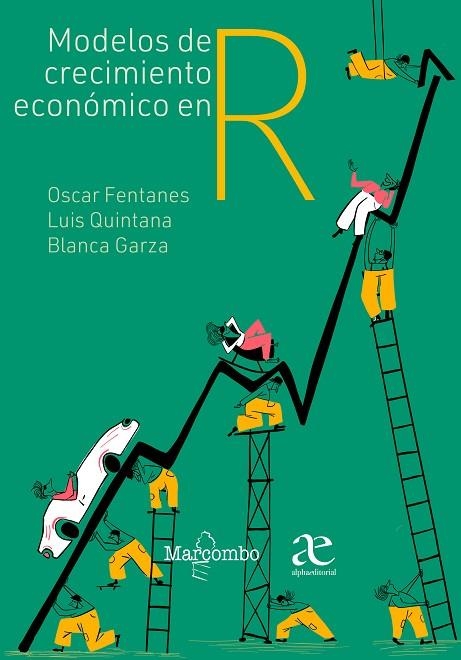 MODELOS DE CRECIMIENTO ECONÓMICO EN R | 9788426735928 | FENTANES, OSCAR / QUINTANA, LUIS / GARZA, BLANCA