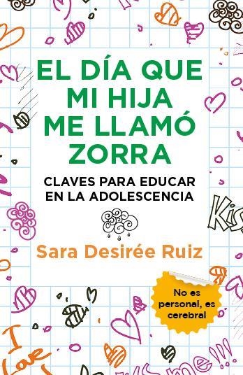 DÍA QUE MI HIJA ME LLAMÓ ZORRA, EL (LEB) | 9788411317207 | RUIZ, SARA DESIREÉ