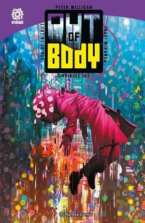 OUT OF BODY | 9788411405034 | MIRANDA, INAKI / MILLIGAN, PETER