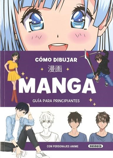 CÓMO DIBUJAR MANGA. GUIA PARA PRINCIPIANTES CON PERSONAJES ANIME | 9788467793062 | TRÍCOLI, LALA