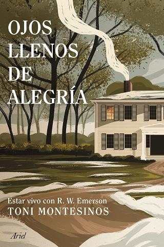 OJOS LLENOS DE ALEGRÍA (ESTAR VIVO CON R.W. EMERSON) | 9788434436244 | MONTESINOS, TONI