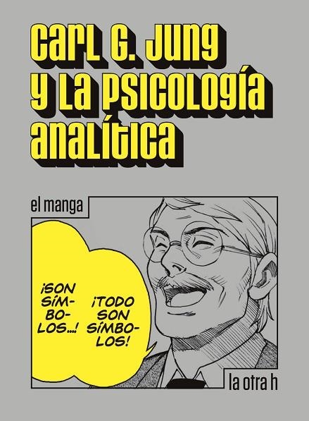 CARL G. JUNG Y LA PSICOLOGÍA ANALÍTICA | 9788416540969 | JUNG, CARL GUSTAV