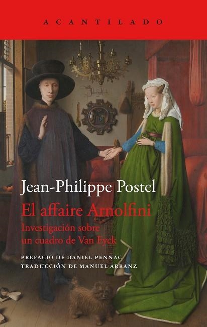 EL AFFAIRE ARNOLFINI. INVESTIGACIÓN SOBRE UN CUADRO DE VAN EYCK | 9788419036469 | JEAN-PHILIPPE, POSTEL