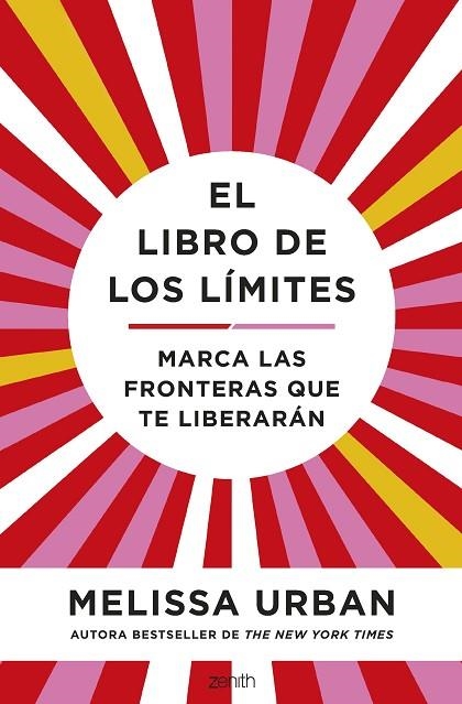 EL LIBRO DE LOS LÍMITES. MARCA LAS FRONTERAS QUE TE LIBERARÁN | 9788408272878 | URBAN, MELISSA