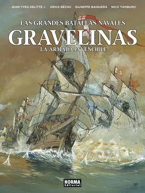 LAS GRANDES BATALLAS NAVALES 15. GRAVELINAS | 9788467961935 | JEAN YVES DELITTE