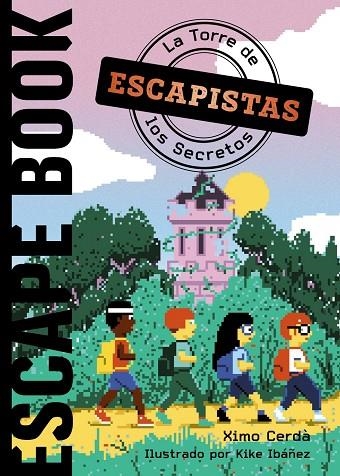 LA TORRE DE LOS SECRETOS. ESCAPE BOOK | 9788414335277 | CERDÀ, XIMO