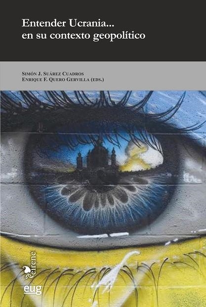 ENTENDER UCRANIA... EN SU CONTEXTO GEOPOLÍTICO | 9788433871930 | SUAREZ CUADROS,SIMON J. / QUERO GERVILLA, ENRIQUE F.