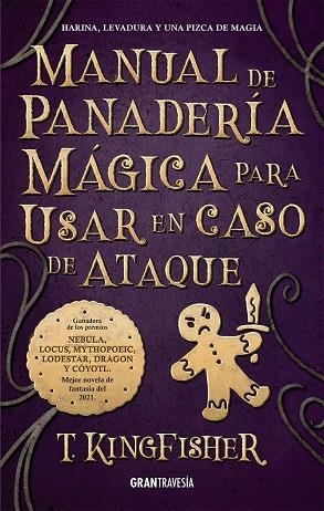 MANUAL DE PANADERÍA MÁGICA PARA USAR EN CASO DE ATAQUE | 9788412473094 | KINGFISHER,T.