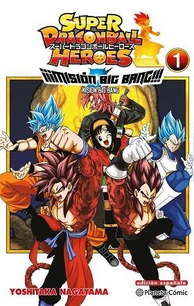 SUPER DRAGON BALL HEROES UNIVERSE BIG BANG MISSION Nº 01/03 | 9788491746904 | TORIYAMA, AKIRA