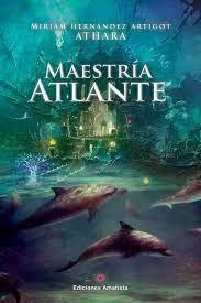 MAESTRÍA ATLANTE | 9788418716461 | HERNÁNDEZ ARTIGOT, MIRIAM