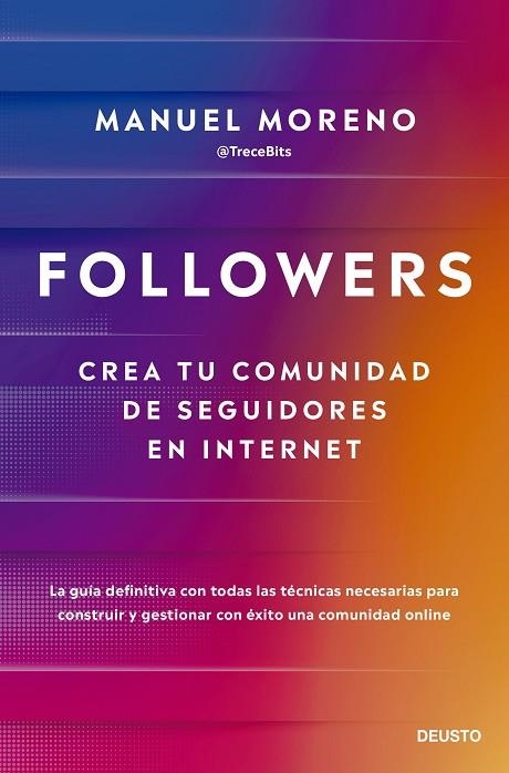 FOLLOWERS. CREA TU COMUNIDAD DE SEGUIDORES EN INTERNET | 9788423435708 | MORENO MOLINA, MANUEL