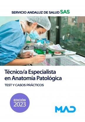 TÉCNICO/A ESPECIALISTA EN ANATOMÍA PATOLÓGICA DEL SERVICIO ANDALUZ DE SALUD. TEST Y CASOS PRACTICOS | 9788414264652 | 7 EDITORES / GARCIA BERMEJO, Mª JOSE / TORRES FONSECA, FRANCISCO JESUS