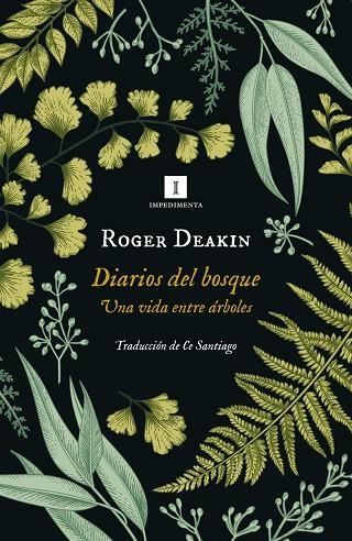 DIARIOS DEL BOSQUE. UNA VIDA ENTRE ARBOLES | 9788419581044 | DEAKIN, ROGER