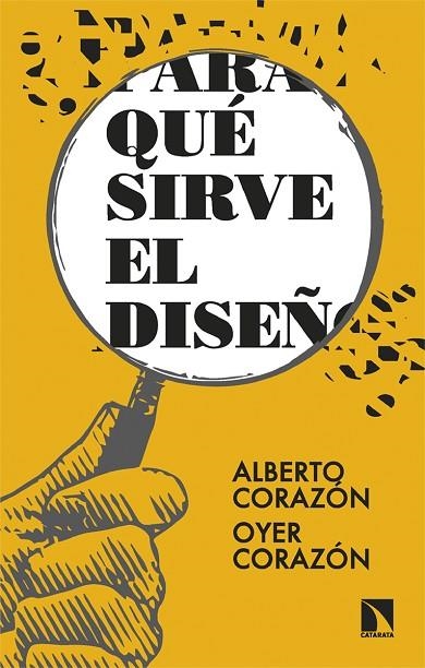 ¿PARA QUÉ SIRVE EL DISEÑO? | 9788413527284 | CORAZÓN, ALBERTO / CORAZÓN, OYER