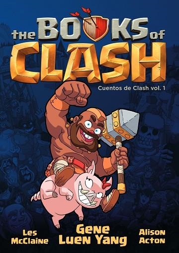 THE BOOK OF CLASH Nº 01/08 CUENTOS DE CLASH | 9788411408639 | YANG, GENE LUEN / ACTON, ALISON / MCCLAINE, LES