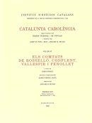 CATALUNYA CAROLÍNGIA. VOLUM 6. PRIMERA PART. ELS COMTATS DE ROSELLÓ, CONFLENT, VALLESPIR I FENOLLET | 9788472838772