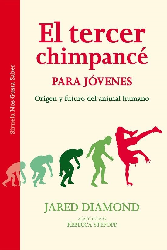 EL TERCER CHIMPANCÉ PARA JÓVENES. ORIGEN Y FUTURO DEL ANIMAL HUMANO | 9788416396207 | DIAMOND, JARED