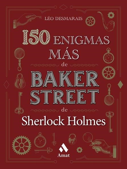 150 ENIGMAS MÁS DE BAKER STREET DE SHERLOCK HOLMES | 9788419341136 | DESMARAIS, LÉO