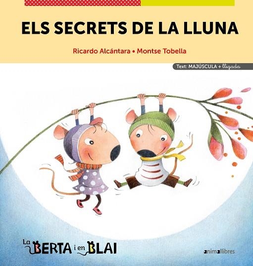 ELS SECRETS DE LA LLUNA. LLETRA MAJUSCULA + LLIGADA | 9788419659194 | RICARDO ALCÁNTARA