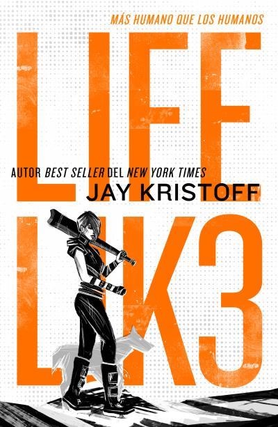 LIFEL1K3: MÁS HUMANO QUE LOS HUMANOS | 9788419030528 | KRISTOFF, JAY