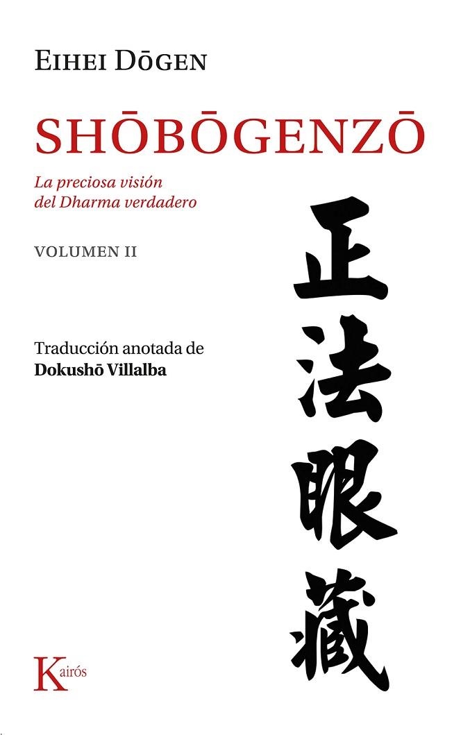 SHÔBÔGENZÔ VOL. 2 LA PRECIOSA VISIÓN DEL DHARMA VERDADERO | 9788411211420 | DÔGEN, EIHEI