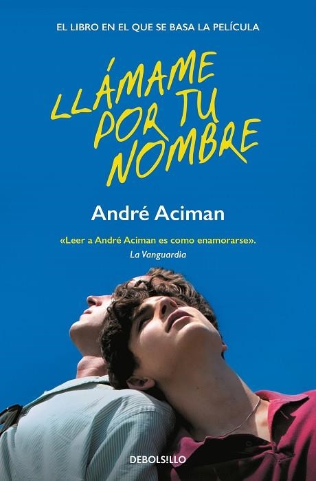 LLÁMAME POR TU NOMBRE | 9788466372046 | ACIMAN, ANDRÉ