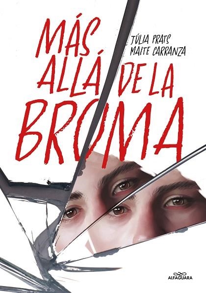 MÁS ALLÁ DE LA BROMA | 9788419507808 | CARRANZA, MAITE / PRATS, JÚLIA