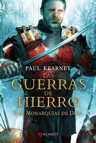 LAS GUERRAS DE HIERRO. LAS MONARQUÍAS DE DIOS 3 | 9788498890617 | KEARNEY, PAUL