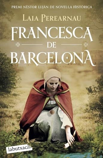 FRANCESCA DE BARCELONA PREMI NÈSTOR LUJÁN DE NOVEL·LA HISTÒRICA 2022 | 9788419107688 | PEREARNAU I COLOMER, LAIA