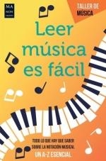 LEER MUSICA ES FACIL. TODO LO QUE HAY QUE SABER SOBRE LA NOTACION MUSICAL | 9788418703614 | TOM GEROU/LINDA LUSK