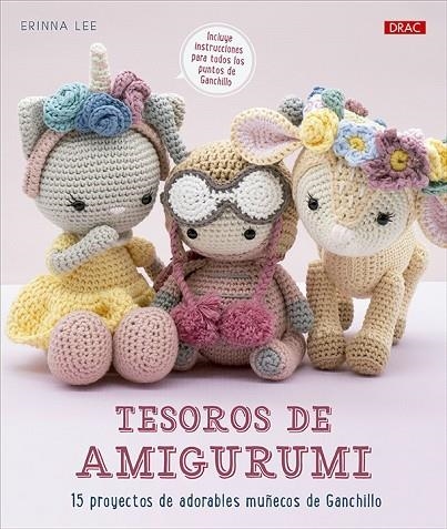 TESOROS DE AMIGURUMI. 15 PROYECTOS DE ADORABLES MUÑECOS DE GANCHILLO | 9788498747461 | LEE, ERINNA