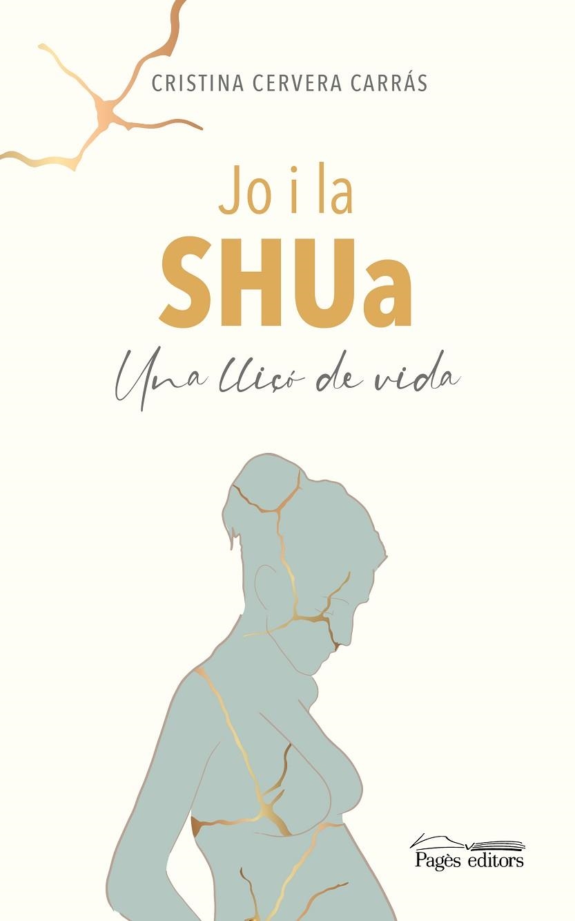 JO I LA SHUA. UNA LLIÇO DE VIDA | 9788413033570 | CERVERA CARRÀS, CRISTINA