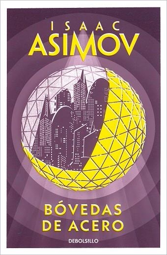 BÓVEDAS DE ACERO SAGA ROBOTS 2 | 9788497937306 | ASIMOV, ISAAC