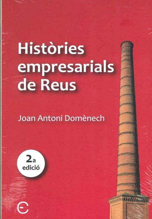 HISTORIES EMPRESARIALS DE REUS | 9788409518302 | DOMENECH,JOAN ANTONI