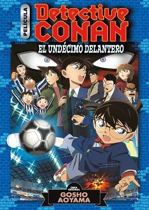 DETECTIVE CONAN PELICULA Nº 05 EL UNDÉCIMO DELANTERO | 9788491748410 | AOYAMA, GOSHO