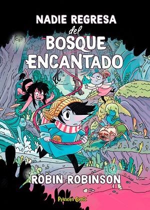 NADIE REGRESA DEL BOSQUE ENCANTADO | 9788411408554 | ROBINSON, ROBIN