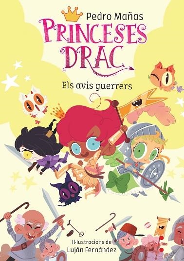 ELS AVIS GUERRERS. PRINCESES DRAC 16 | 9788466154437 | MAÑAS ROMERO, PEDRO