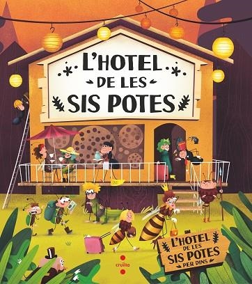 L´HOTEL DE LES SIS POTES | 9788466153874 | BARTÍKOVÁ, PETRA / HARAŠTOVÁ, HELENA / NOVÍKOVÁ, MARKÉTA