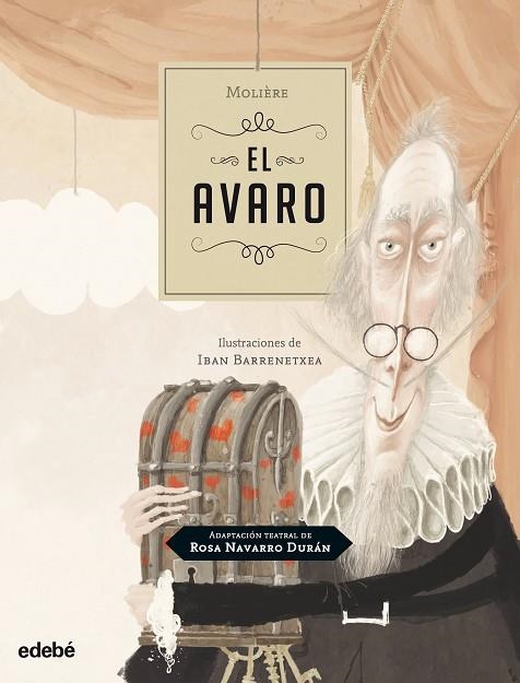 EL AVARO  | 9788468353692 | MOLIERE- ADAPTACIO ROSA NAVARRO