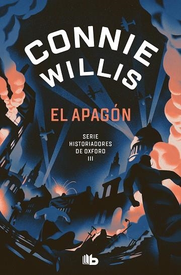 EL APAGÓN. HISTORIADORES DE OXFORD 3 | 9788413147529 | WILLIS, CONNIE