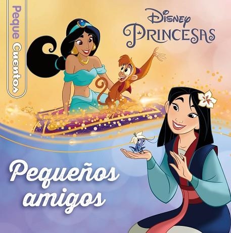 PRINCESAS. PEQUEÑOS AMIGOS | 9788418940415